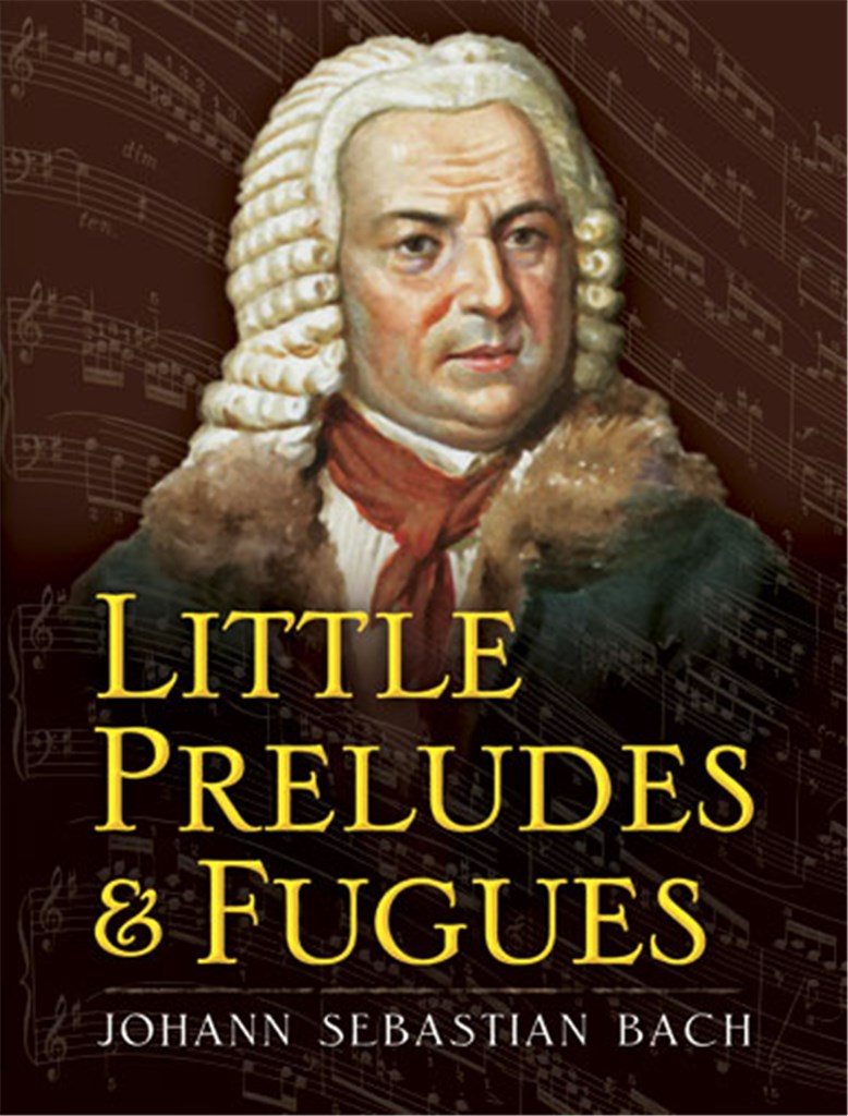 Little Preludes And Fugues